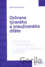 Ochrana týraného a zneužívaného dítěte