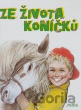 Ze života koníčků