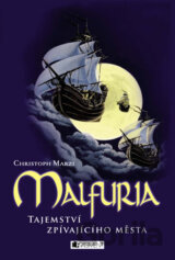 Malfuria - Tajemství zpívajícího města
