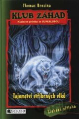 Tajemství stříbrných vlků