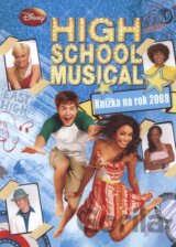 High School Musical - Knížka na rok 2009