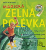 Magická zelná polévka