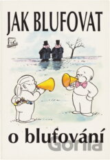 Jak blufovat o blufování
