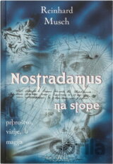 Nostradamus na stopě