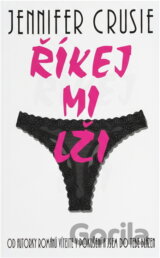 Říkej mi lži