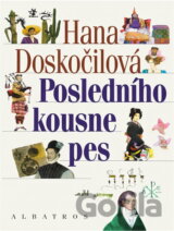 Posledního kousne pes