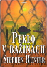 Peklo v bažinách