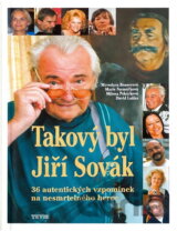 Takový byl Jiří Sovák
