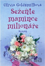 Sežeňte mamince milionáře