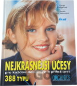 Nejkrásnější účesy - 388 rad a tipů