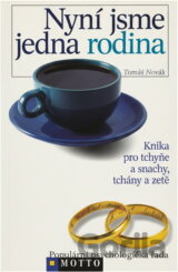 Nyní jsme jedna rodina