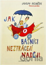 Jak básníci neztrácejí naději