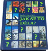 Jak se to dělá?