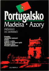 Portugalsko. Madeira. Azory