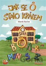 Jak se O stalo králem