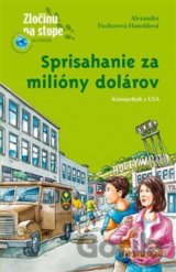 Sprisahanie za milióny dolárov