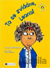 To se zvládne, Leono!