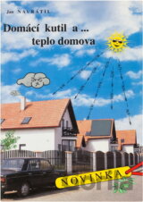 Domácí kutil a ... teplo domova