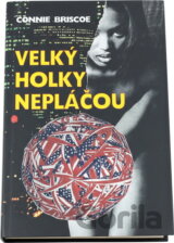 Velký holky nepláčou