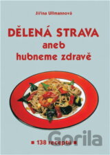 Dělená strava aneb hubneme zdravě