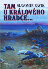Tam u Králového Hradce...