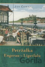 Petržalka Engerau - Ligetfalu
