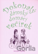 Dokonalý dámský domácí večírek