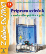 Príprava sviečok z voskového prášku a gélu