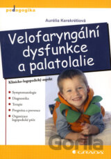 Velofaryngální dysfunkce a palatolalie
