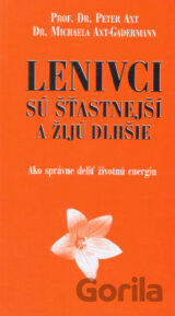Lenivci sú štastnejší a žijú dlhšie