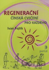 Regenerační čínská cvičení pro každého