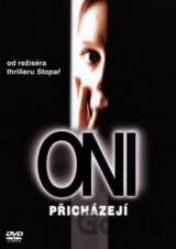 Oni přicházejí