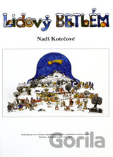 Lidový Betlém Nadi Kotrčové