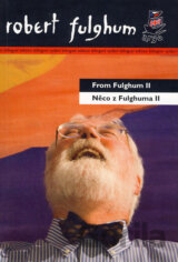 From Fulghum II/Něco z Fulghuma II