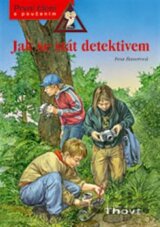 Jak se stát detektivem