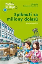 Spiknutí za miliony dolarů