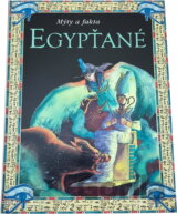 Mýty a fakta Egypťané
