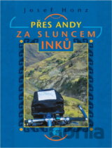 Přes Andy za sluncem Inků