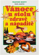 Vánoce u stolu - zdravě a nápaditě