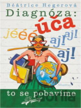 Diagnóza: úča