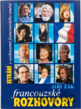 Francouzské rozhovory s osobnostmi francouzského umění