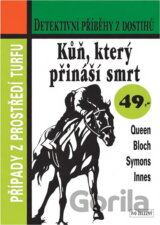 Kůň, který přináší smrt
