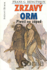Zrzavý Orm - Plavci na západ