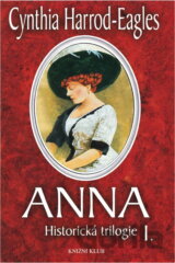 Anna, historická trilogie I.