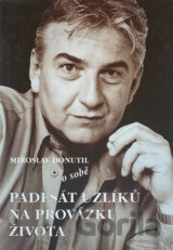 Miroslav Donutil o sobě