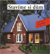 Stavíme si dům
