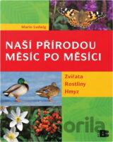 Naší přírodou měsíc po měsíci