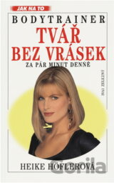 Bodytrainer: Tvář bez vrásek