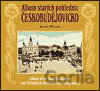 Album starých pohlednic - Českobudějovicko