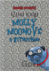 Úžasná kniha Molly Moonové o hypnotismu